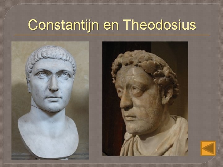 Constantijn en Theodosius 