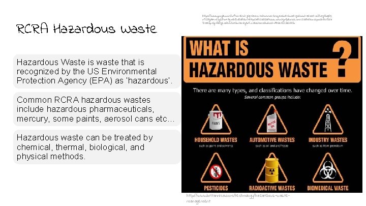 RCRA Hazardous Waste https: //www. google. com/url? sa=i&rct=j&q=&esrc=s&source=images&cd=&cad=rja&uact=8&ved=0 CAc. Qj. Rxq. FQ o. TCMy
