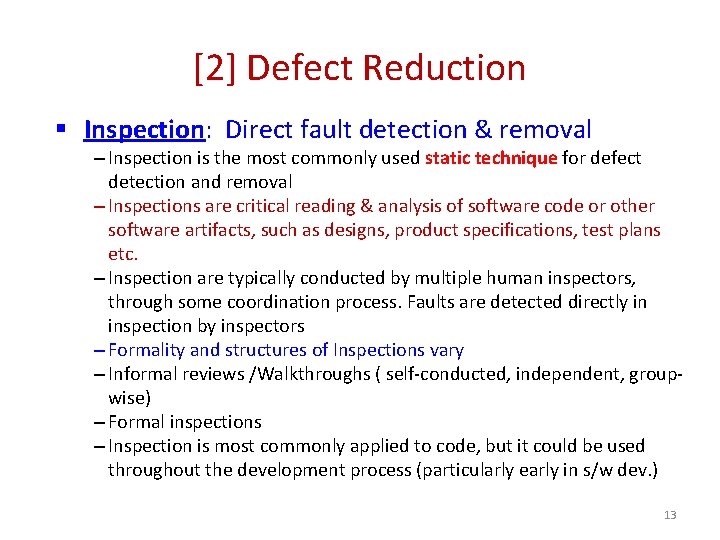 [2] Defect Reduction § Inspection: Direct fault detection & removal – Inspection is the