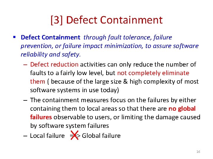[3] Defect Containment § Defect Containment through fault tolerance, failure prevention, or failure impact