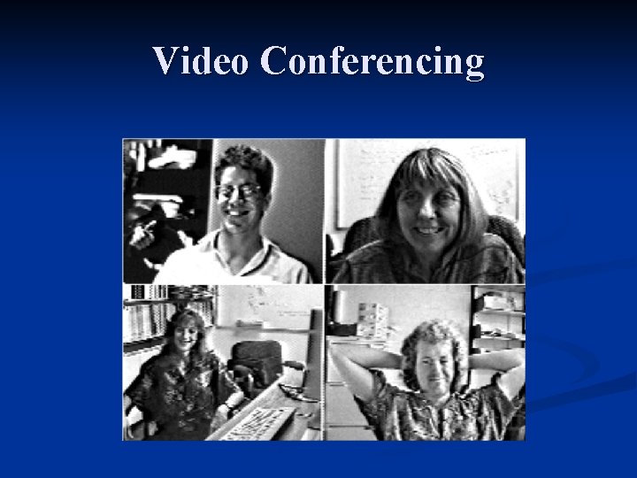 Video Conferencing 