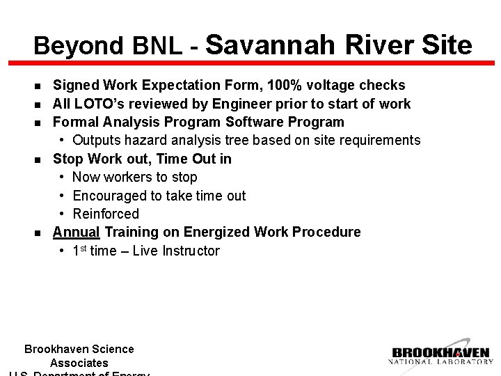 Beyond BNL - Savannah River Site n n n Signed Work Expectation Form, 100%