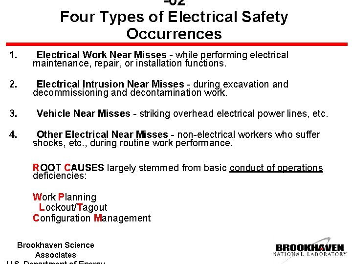 -02 Four Types of Electrical Safety Occurrences 1. Electrical Work Near Misses - while