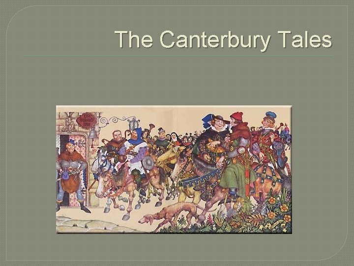 The Canterbury Tales 