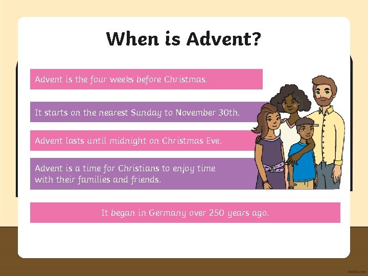 When is Advent? Advent is the four weeks before Christmas. It starts on the