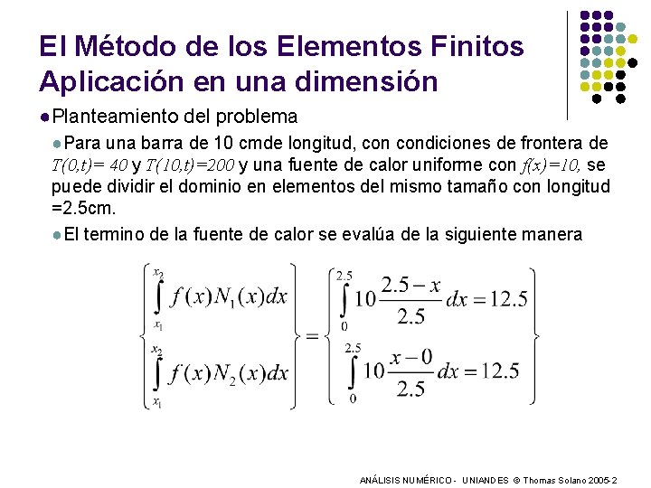 El Mtodo de los Elementos Finitos ANLISIS NUMRICO