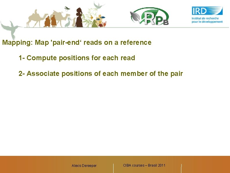 Mapping: Map 'pair-end‘ reads on a reference 1 - Compute positions for each read