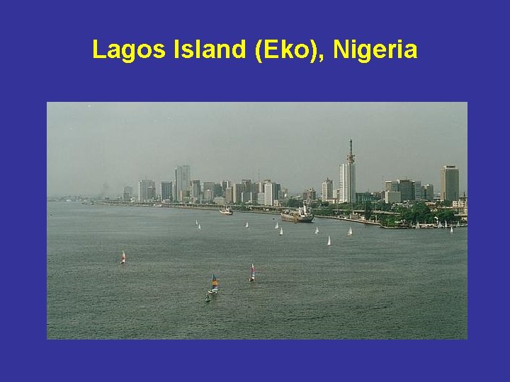 Lagos Island (Eko), Nigeria 