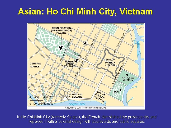 Asian: Ho Chi Minh City, Vietnam In Ho Chi Minh City (formerly Saigon), the