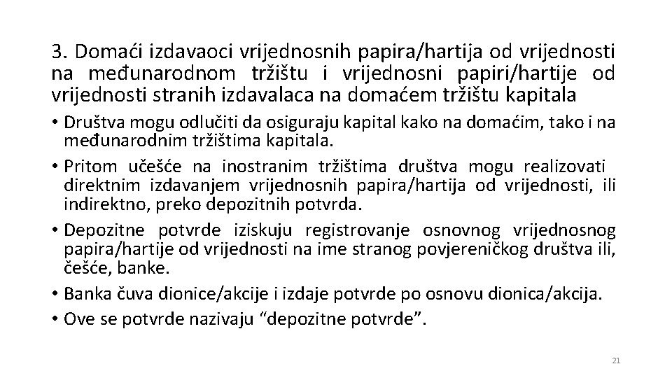 3. Domaći izdavaoci vrijednosnih papira/hartija od vrijednosti na međunarodnom tržištu i vrijednosni papiri/hartije od