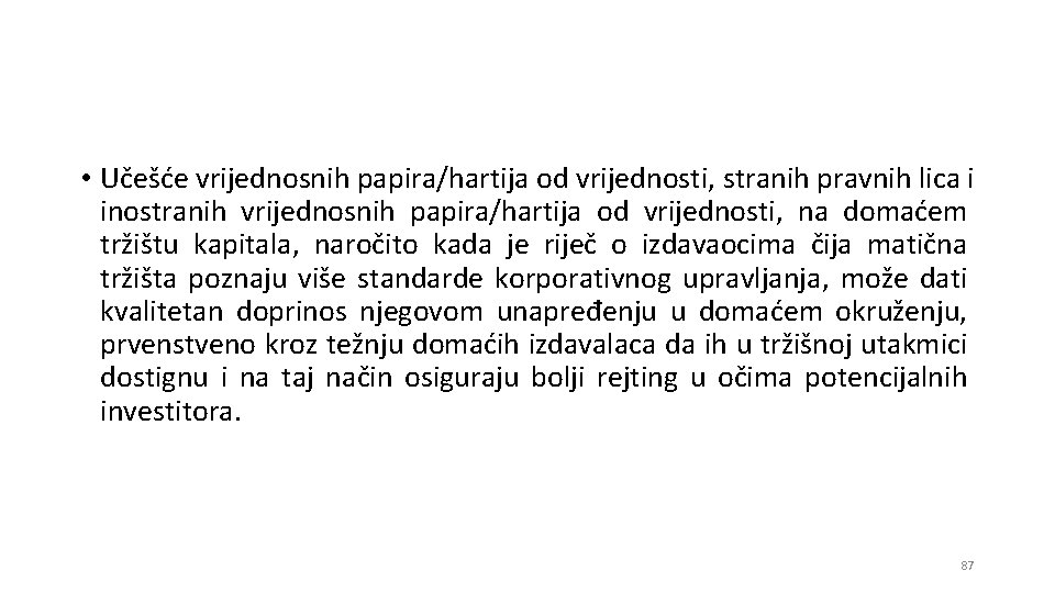  • Učešće vrijednosnih papira/hartija od vrijednosti, stranih pravnih lica i inostranih vrijednosnih papira/hartija