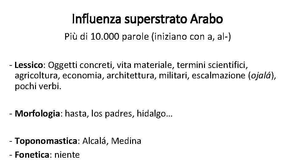 Influenza superstrato Arabo Più di 10. 000 parole (iniziano con a, al-) - Lessico: