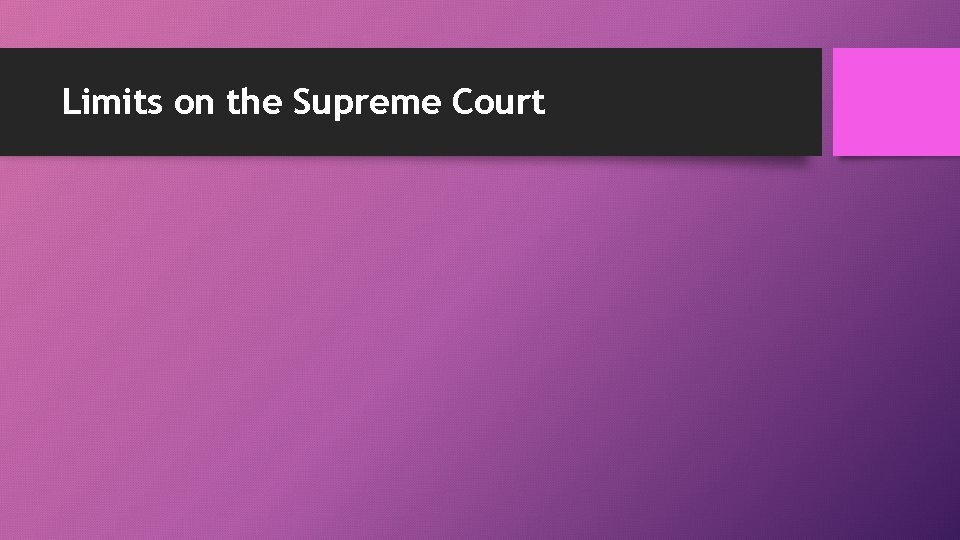 Limits on the Supreme Court 