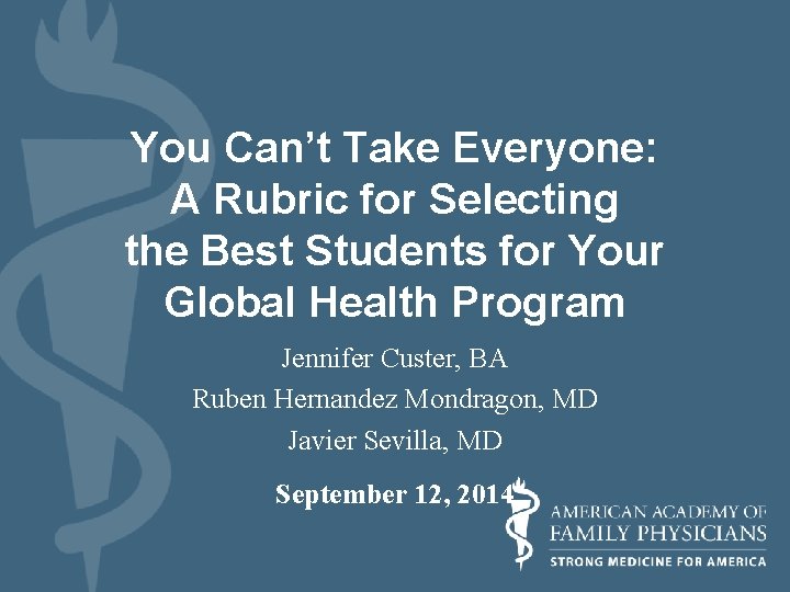 You Can’t Take Everyone: A Rubric for Selecting the Best Students for Your Global