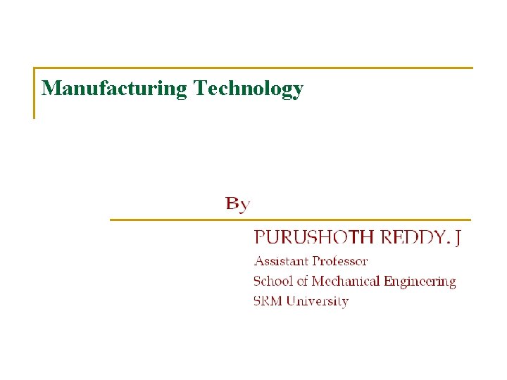 Manufacturing Technology 