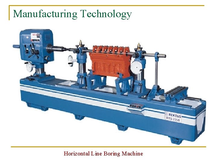 Manufacturing Technology Horizontal Line Boring Machine 