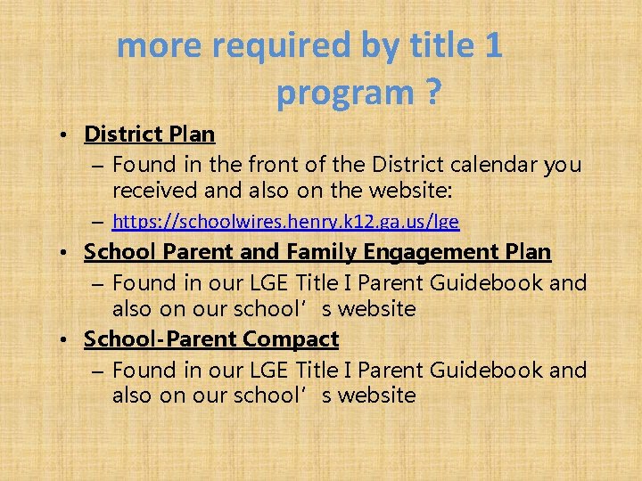 more required by title 1 program ? • District Plan – Found in the more required by title 1 program ? • District Plan – Found in the