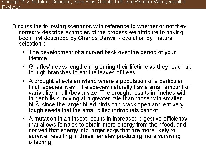 Concept 15. 2 Mutation, Selection, Gene Flow, Genetic Drift, and Random Mating Result in