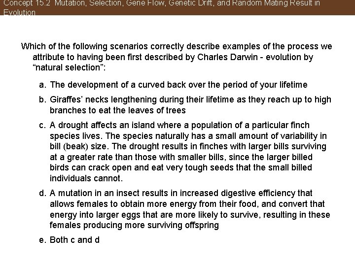 Concept 15. 2 Mutation, Selection, Gene Flow, Genetic Drift, and Random Mating Result in