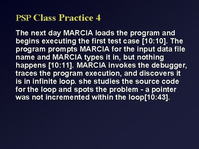 PSP Class Practice 1 MARCIA begins work her
