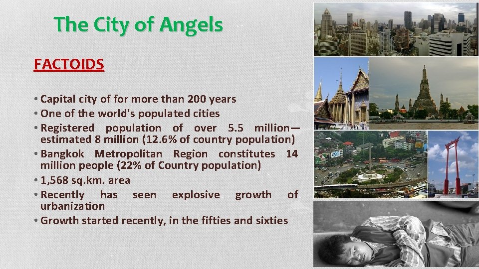 The City of Angels FACTOIDS • Capital city of for more than 200 years