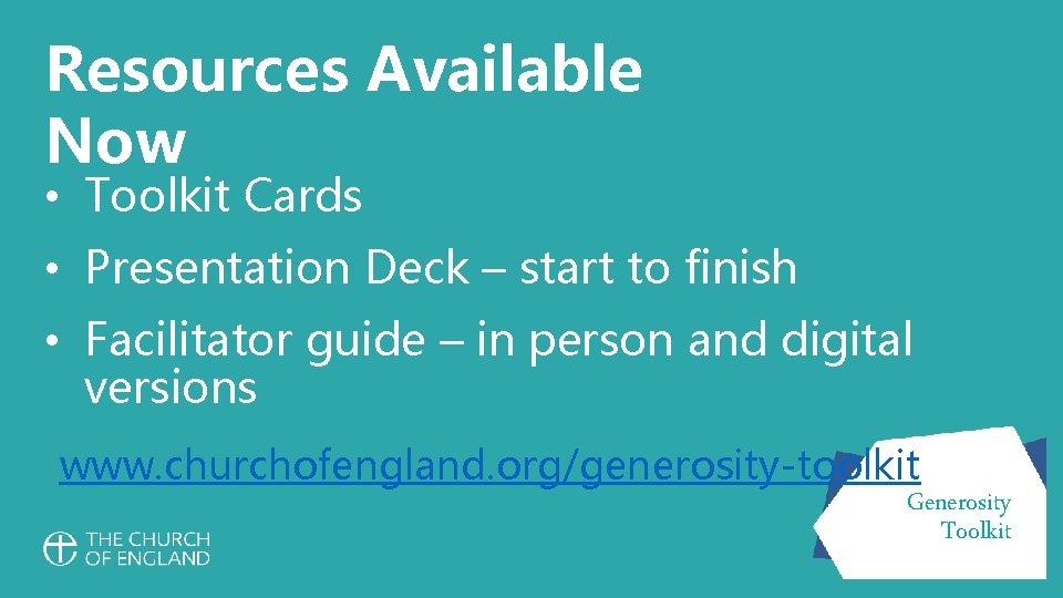 Resources Available Now • Toolkit Cards • Presentation Deck – start to finish •