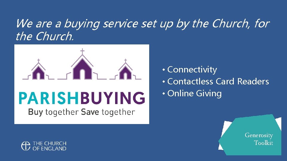We are a buying service set up by the Church, for the Church. •