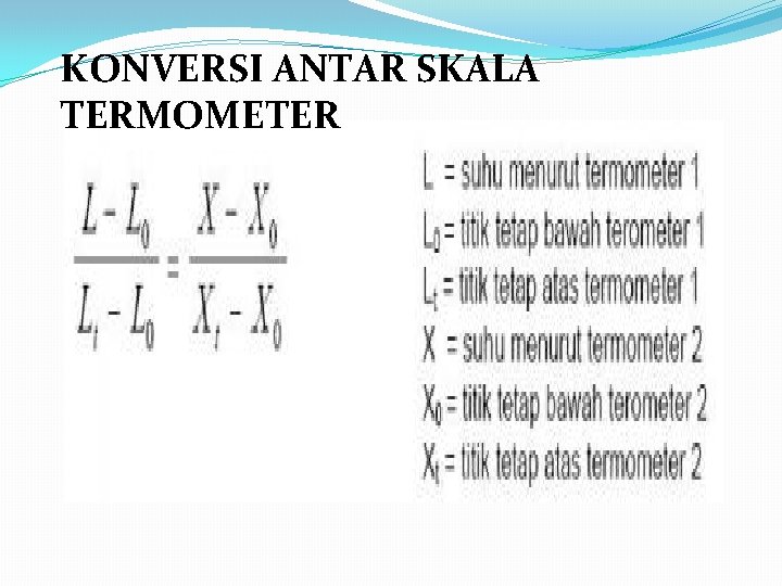 KONVERSI ANTAR SKALA TERMOMETER 