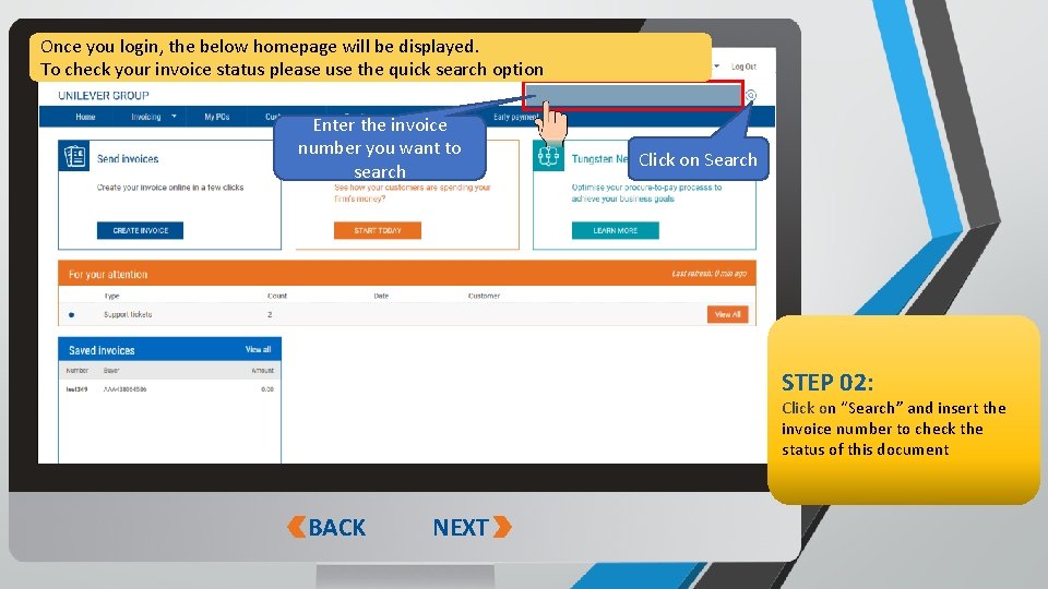 Once you login, the below homepage will be displayed. To check your invoice status