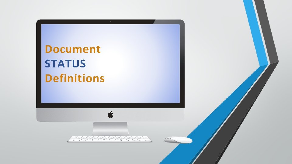 Document STATUS Definitions Sensitivity: Public 