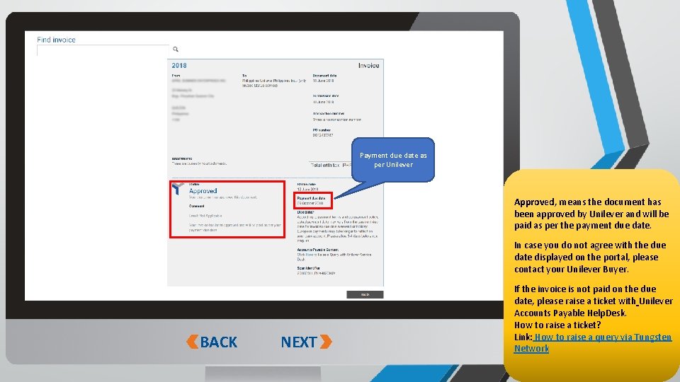 Payment due date as per Unilever Approved, means the document has been approved by