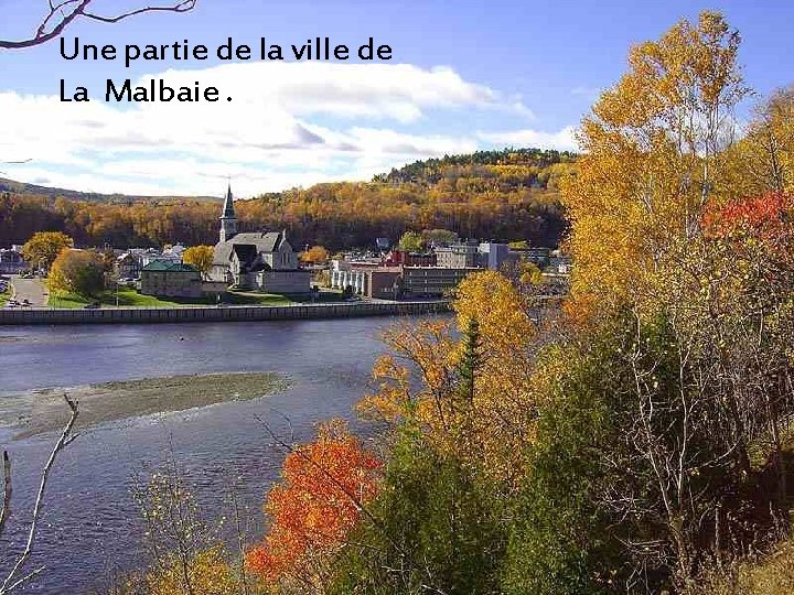 Une partie de la ville de La Malbaie. 