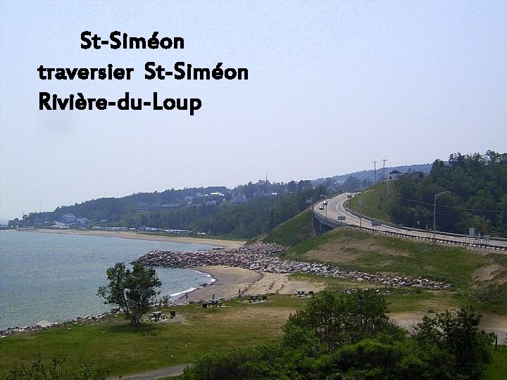 St-Siméon traversier St-Siméon Rivière-du-Loup 