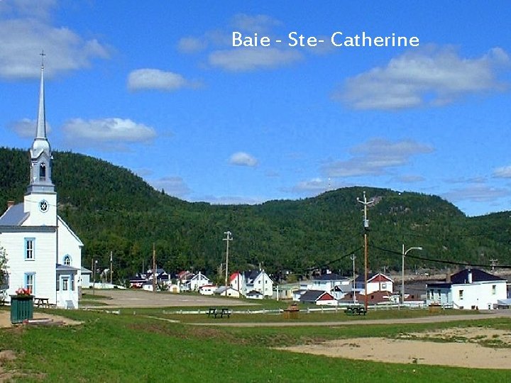 Baie - Ste- Catherine 