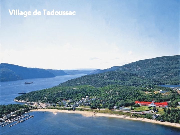 Village de Tadoussac 