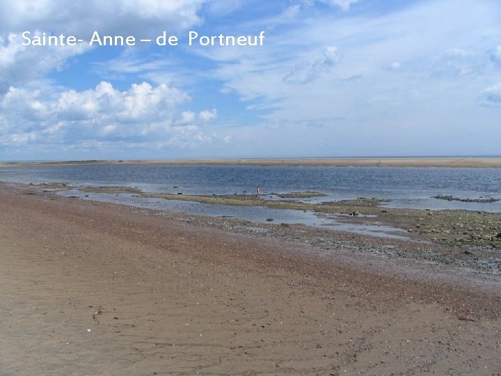 Sainte- Anne – de Portneuf 