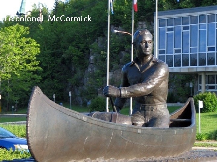 Le colonel Mc. Cormick 