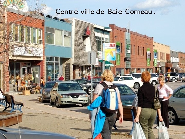 Centre-ville de Baie-Comeau. 