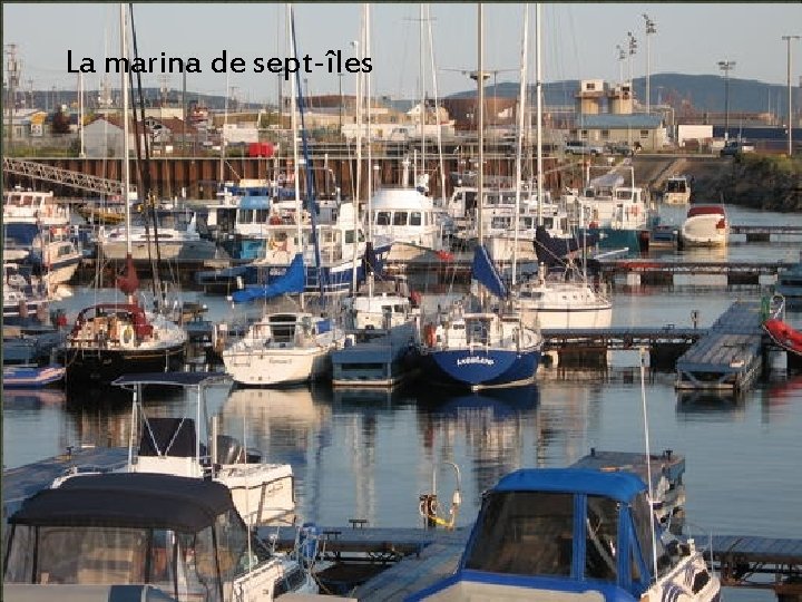 La marina de sept-îles 
