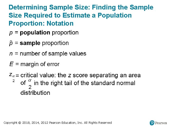 Determining Sample Size: Finding the Sample Size Required to Estimate a Population Proportion: Notation