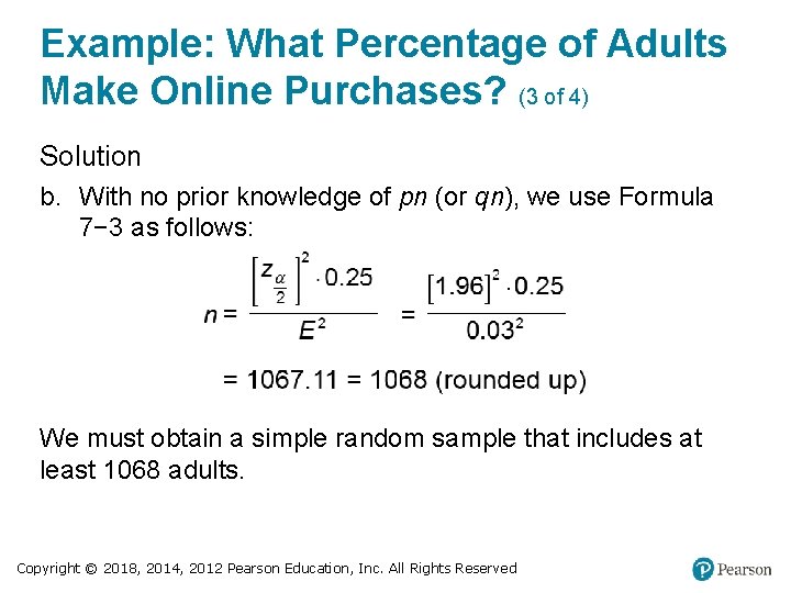 Example: What Percentage of Adults Make Online Purchases? (3 of 4) Solution b. With