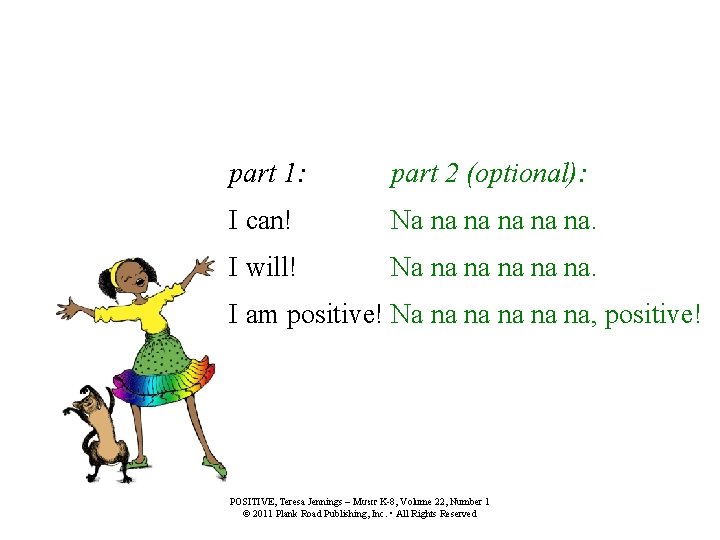 part 1: part 2 (optional): I can! Na na na na. I will! Na