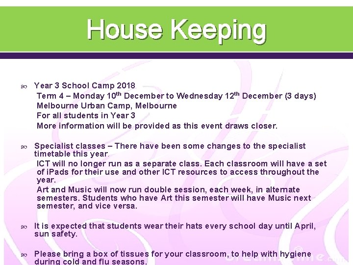 House Keeping Year 3 School Camp 2018 Term 4 – Monday 10 th December