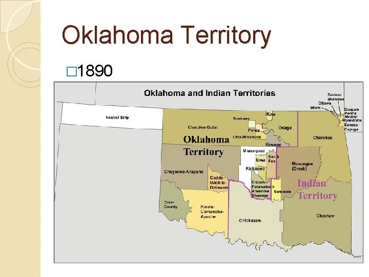 Oklahoma Territory � 1890 