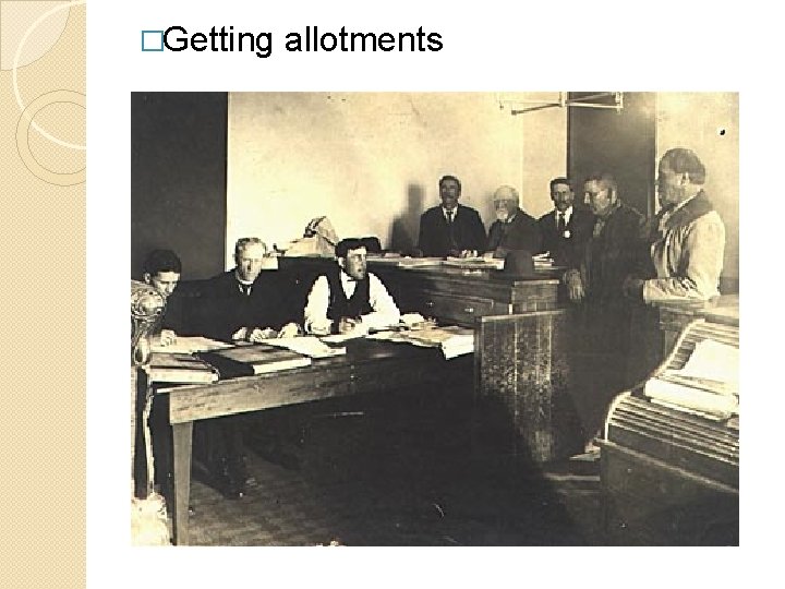 �Getting allotments 