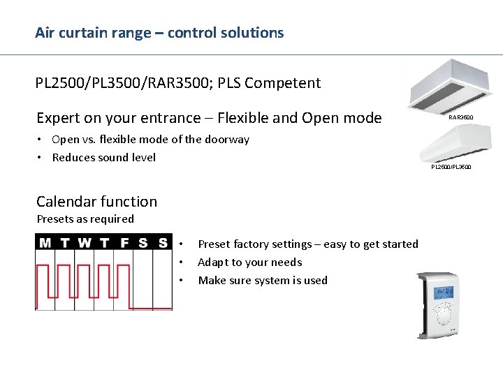 Air curtain range – control solutions PL 2500/PL 3500/RAR 3500; PLS Competent Expert on