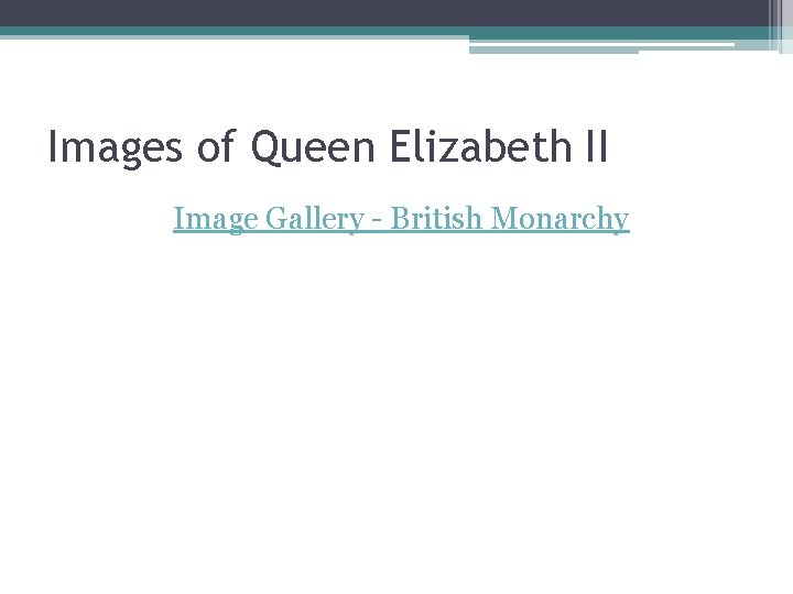 Images of Queen Elizabeth II Image Gallery - British Monarchy Images of Queen Elizabeth II Image Gallery - British Monarchy
