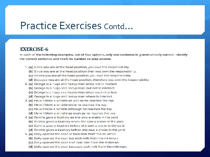 Practice Exercises Contd… EXERCISE-6 