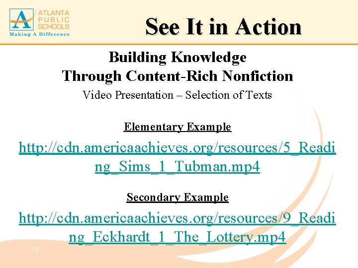 See It in Action Building Knowledge Through Content-Rich Nonfiction Video Presentation – Selection of