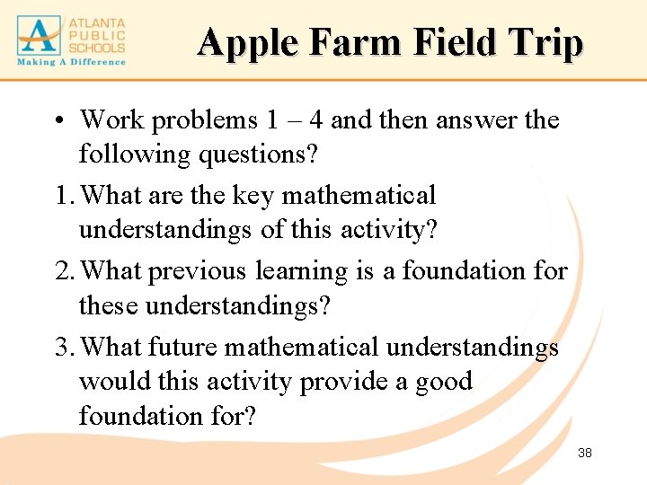 Apple Farm Field Trip • Work problems 1 – 4 and then answer the